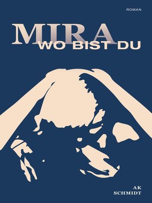 cover image of Mira--Wo bist Du